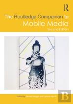 The Routledge Companion To Mobile Media