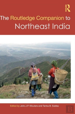Bertrand.pt - The Routledge Companion To Northeast India