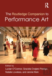 The Routledge Companion To Performance Art