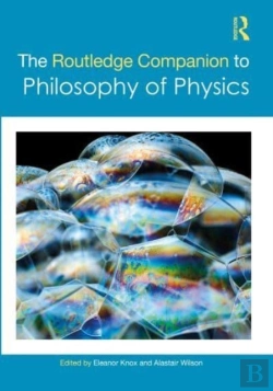 Bertrand.pt - The Routledge Companion To Philosophy Of Physics