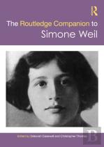 The Routledge Companion To Simone Weil