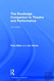 The Routledge Companion To Theatre And Performance