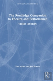 The Routledge Companion To Theatre And Performance