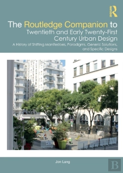 Bertrand.pt - The Routledge Companion To Twentieth And Early Twenty-First Century Urban Design