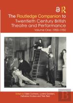 The Routledge Companion To Twentieth Century British Theatre And Performance