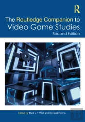 The Routledge Companion To Video Game Studies