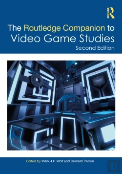 Bertrand.pt - The Routledge Companion To Video Game Studies