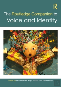 Bertrand.pt - The Routledge Companion To Voice And Identity