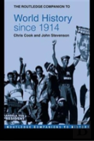 The Routledge Companion To World History Since 1914