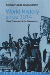 The Routledge Companion To World History Since 1914