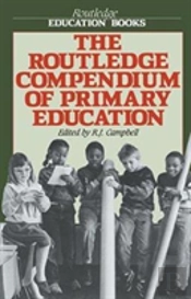 The Routledge Compendium Of Primary Education