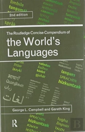 The Routledge Concise Compendium Of The World'S Languages