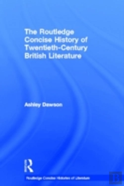 Bertrand.pt - The Routledge Concise History Of Twentieth-Century British Literature