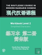 The Routledge Course In Modern Mandarin Chinese Workbook Level 2 (Simplified)