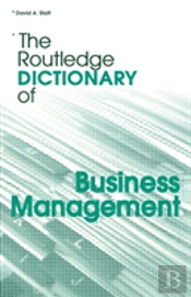 The Routledge Dictionary Of Business Management