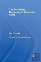 The Routledge Dictionary Of Historical Slang