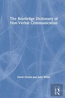 The Routledge Dictionary Of Nonverbal Communication