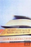 The Routledge Guide To Modern English Writing