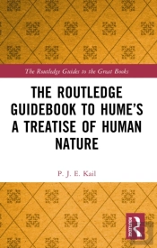The Routledge Guidebook To Humeâ€™S A Treatise Of Human Nature