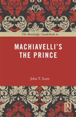 Bertrand.pt - The Routledge Guidebook To Machiavelli'S The Prince