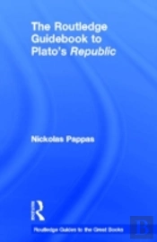 The Routledge Guidebook To Plato'S Republic