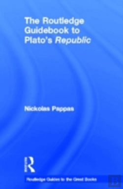Bertrand.pt - The Routledge Guidebook To Plato'S Republic