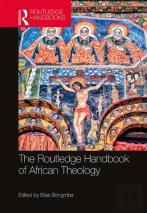 The Routledge Handbook Of African Theology