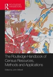 The Routledge Handbook Of Census Resources, Methods And Applications