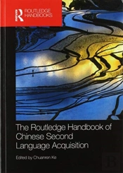 The Routledge Handbook Of Chinese Second Language Acquisition