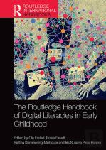 The Routledge Handbook Of Digital Literacies In Early Childhood