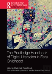 The Routledge Handbook Of Digital Literacies In Early Childhood