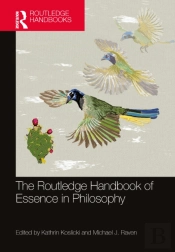 The Routledge Handbook Of Essence In Philosophy