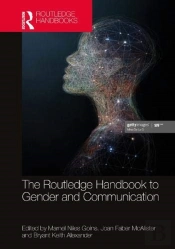The Routledge Handbook Of Gender And Communication