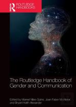 The Routledge Handbook Of Gender And Communication