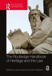 The Routledge Handbook Of Heritage And The Law
