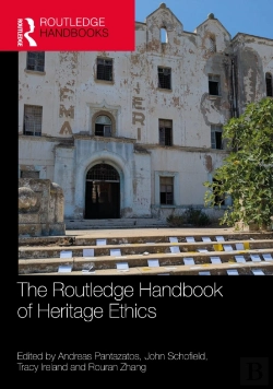 Bertrand.pt - The Routledge Handbook Of Heritage Ethics