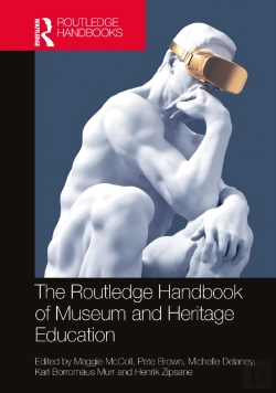 Bertrand.pt - The Routledge Handbook Of Museum And Heritage Education