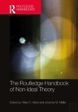 Bertrand.pt - The Routledge Handbook Of Non-Ideal Theory