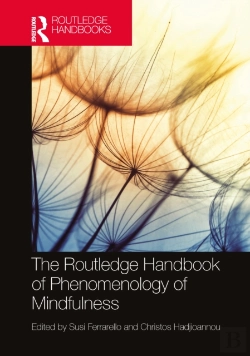 Bertrand.pt - The Routledge Handbook Of Phenomenology Of Mindfulness