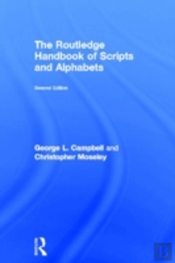 Bertrand.pt - The Routledge Handbook Of Scripts And Alphabets