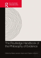 The Routledge Handbook Of The Philosophy Of Evidence