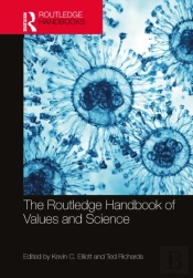 The Routledge Handbook Of Values And Science