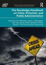 The Routledge Handbook On Crisis, Polycrisis, And Public Administration