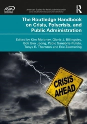 The Routledge Handbook On Crisis, Polycrisis, And Public Administration