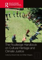 The Routledge Handbook On Cultural Heritage And Climate Justice