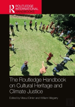 Bertrand.pt - The Routledge Handbook On Cultural Heritage And Climate Justice