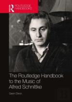 The Routledge Handbook To The Music Of Alfred Schnittke