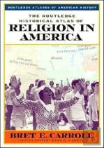 The Routledge Historical Atlas Of Religion In America