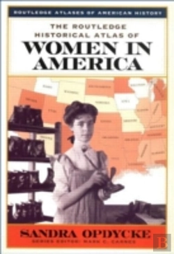 Bertrand.pt - The Routledge Historical Atlas Of Women In America