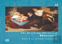 The Routledge History Of Disease